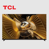 TCL 85X11L  85吋 頂級 SQD-Mini LED 量子智能連網液晶顯示器 