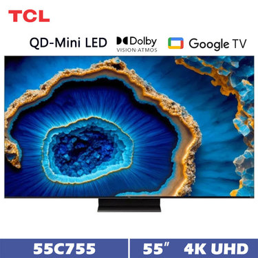 TCL 55C755 55吋 量子智慧連網液晶顯示器 QD-Mini LED Google TV