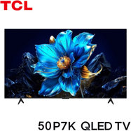 預購 TCL 50P7K 50吋 4K Google TV  智慧連網液晶顯示器 含桌上型安裝